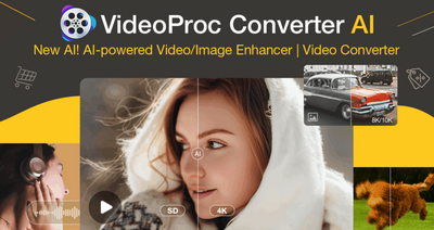 61% СКИДКА на VideoProc Converter AI: Годовые обновления для улучшения изображений и видео для фотографов